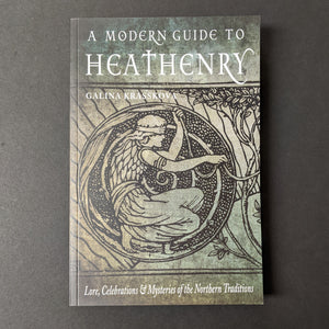 A Modern Guide to Heathenry