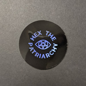 Sticker:  Hex the Patriarchy