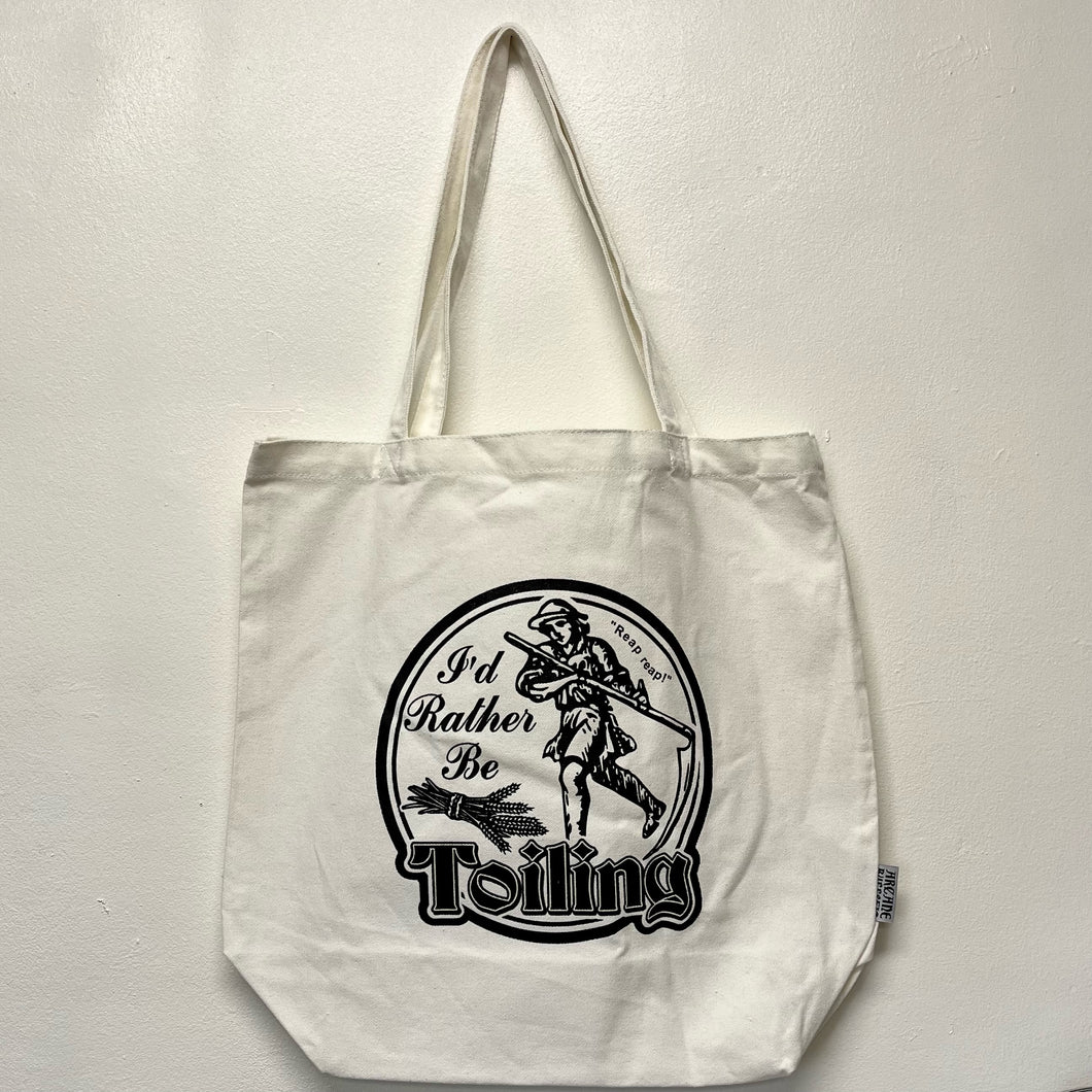 Tote: I'd Rather Be Toiling