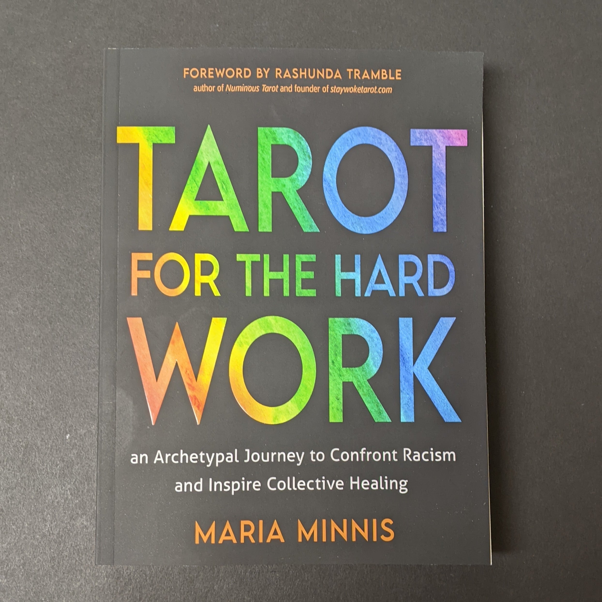 Tarot for the Hard Work: An Archetypal Journey to Confront Racism