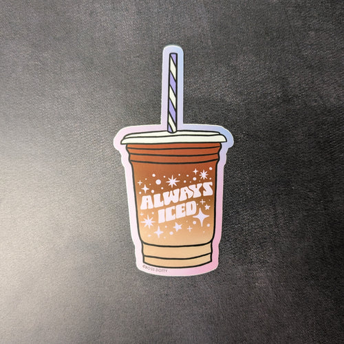 Sticker: Always Iced