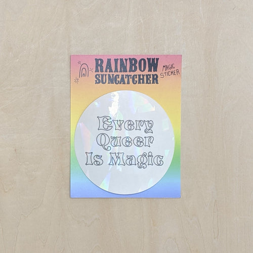 Suncatcher sticker by Hills + Holler. Round sticker appears pearlescent white and reads 