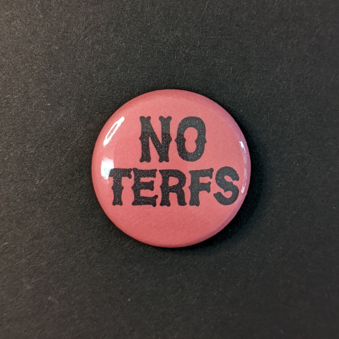 No TERFs Button