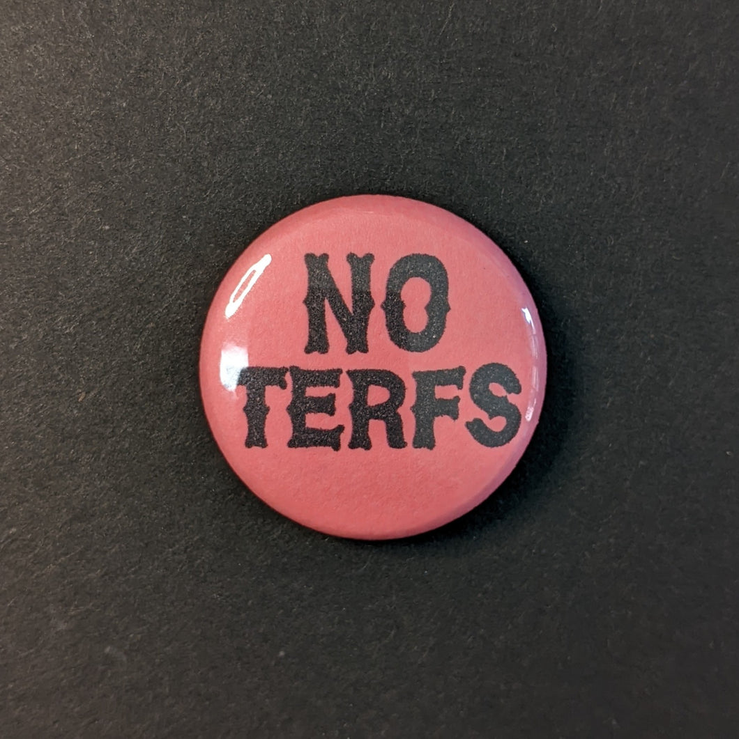 No TERFs Button