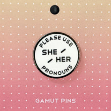 Load image into Gallery viewer, Magnetic Pronoun Pin
