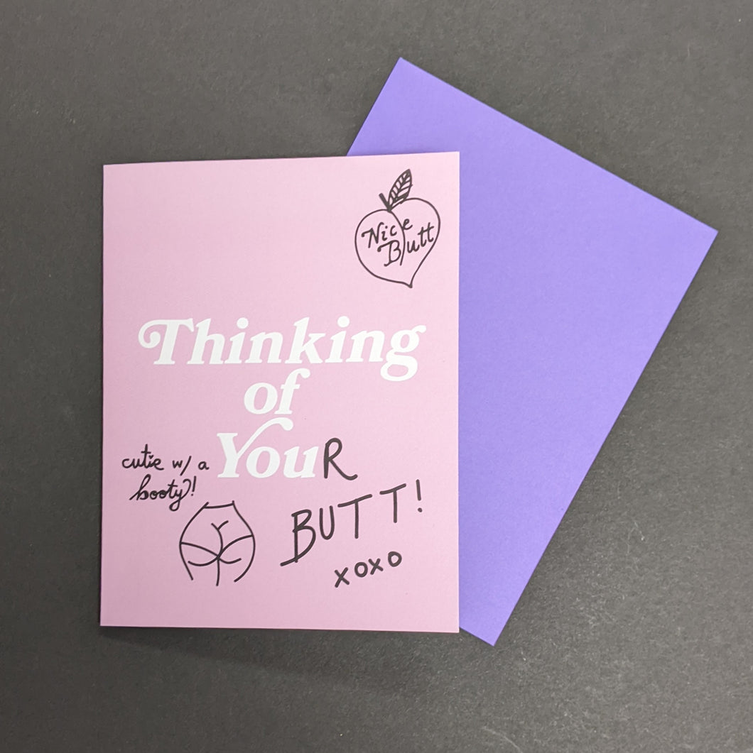 Thinking of Your Butt Card